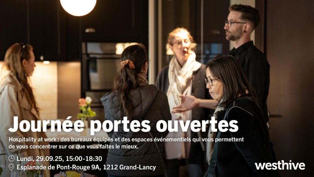 Journée Portes Ouvertes: Westhive Genève Pont-Rouge