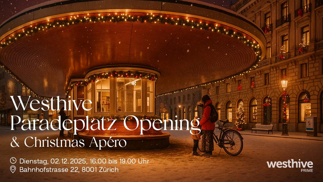 Westhive Paradeplatz Opening