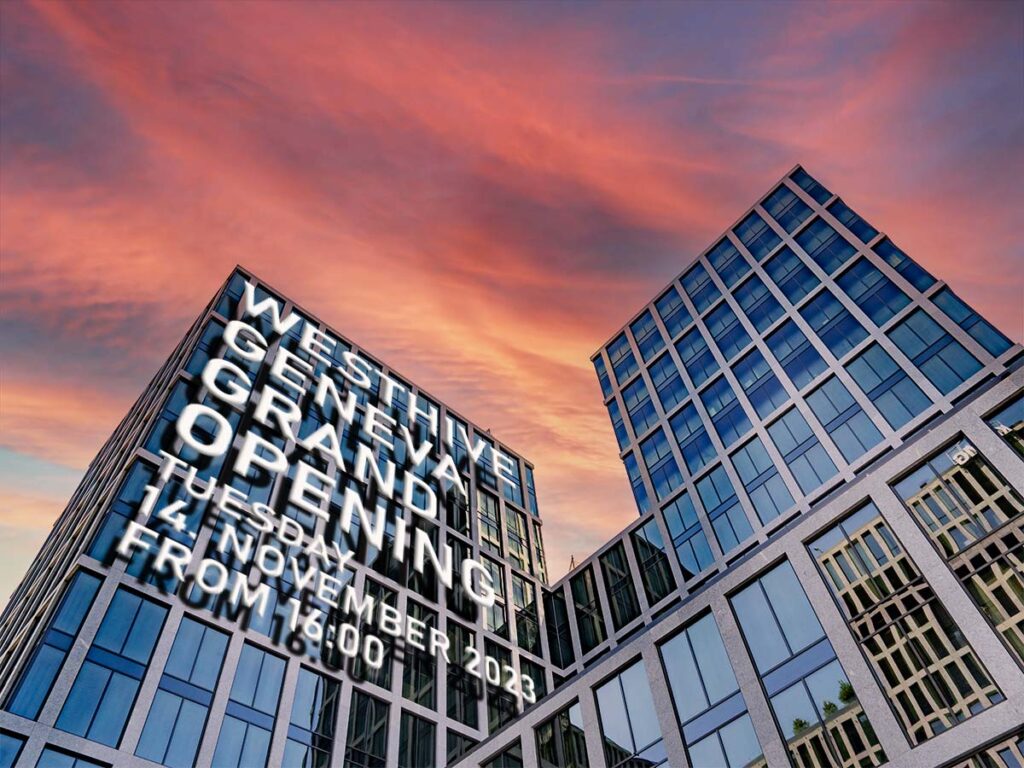 Westhive Geneva - The grand opening